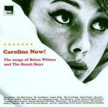 Caroline now the songs - now,
